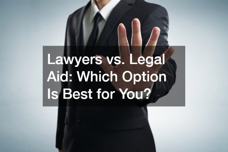 Lawyers vs. Legal Aid  Which Option Is Best for You?